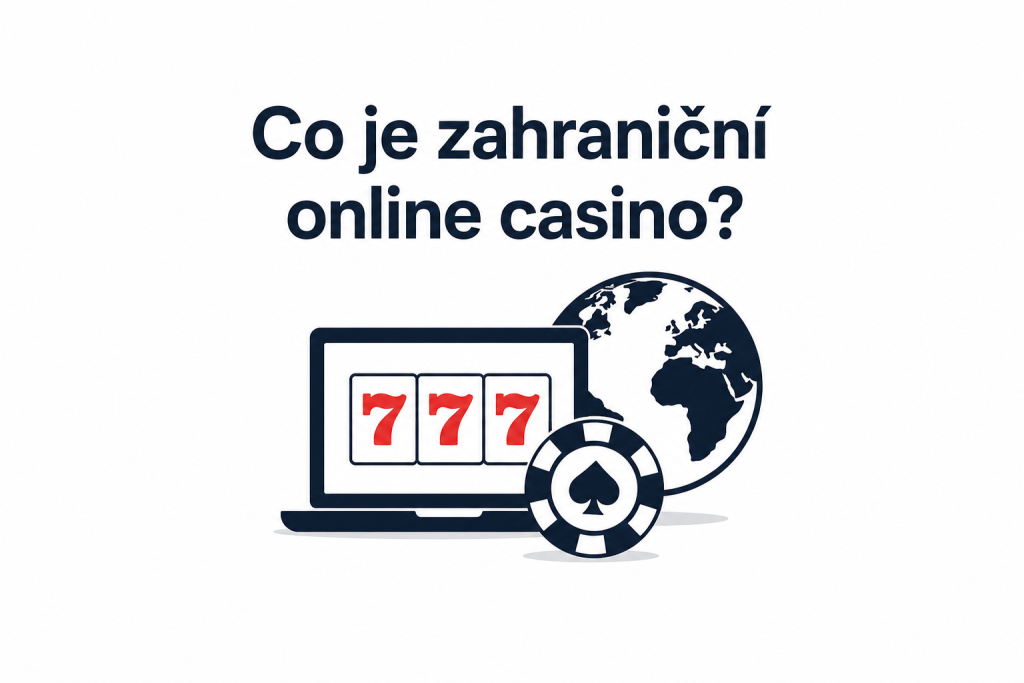 Co je zahraniční online casino?